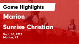 Marion  vs Sunrise Christian Game Highlights - Sept. 30, 2023