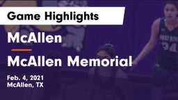 McAllen  vs McAllen Memorial  Game Highlights - Feb. 4, 2021