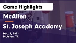 McAllen  vs St. Joseph Academy  Game Highlights - Dec. 2, 2021