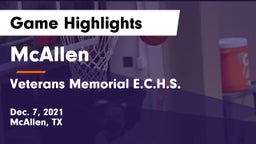 McAllen  vs Veterans Memorial E.C.H.S. Game Highlights - Dec. 7, 2021