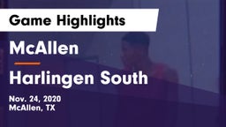 McAllen  vs Harlingen South  Game Highlights - Nov. 24, 2020