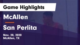 McAllen  vs San Perlita  Game Highlights - Nov. 28, 2020
