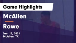 McAllen  vs Rowe  Game Highlights - Jan. 15, 2021