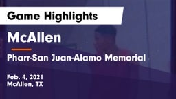 McAllen  vs Pharr-San Juan-Alamo Memorial  Game Highlights - Feb. 4, 2021