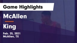 McAllen  vs King  Game Highlights - Feb. 25, 2021