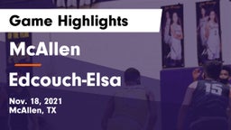 McAllen  vs Edcouch-Elsa  Game Highlights - Nov. 18, 2021
