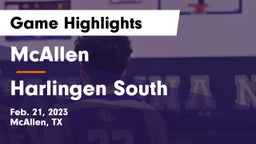 McAllen  vs Harlingen South  Game Highlights - Feb. 21, 2023