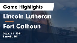 Lincoln Lutheran  vs Fort Calhoun  Game Highlights - Sept. 11, 2021