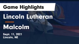 Lincoln Lutheran  vs Malcolm  Game Highlights - Sept. 11, 2021