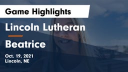 Lincoln Lutheran  vs Beatrice  Game Highlights - Oct. 19, 2021