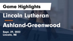 Lincoln Lutheran  vs Ashland-Greenwood  Game Highlights - Sept. 29, 2022