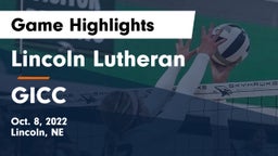 Lincoln Lutheran  vs GICC Game Highlights - Oct. 8, 2022