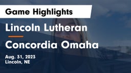 Lincoln Lutheran  vs Concordia Omaha Game Highlights - Aug. 31, 2023