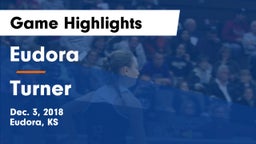 Eudora  vs Turner  Game Highlights - Dec. 3, 2018