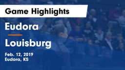 Eudora  vs Louisburg  Game Highlights - Feb. 12, 2019