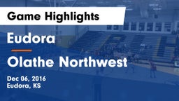 Eudora  vs Olathe Northwest  Game Highlights - Dec 06, 2016