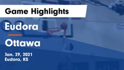 Eudora  vs Ottawa  Game Highlights - Jan. 29, 2021