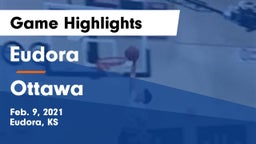 Eudora  vs Ottawa  Game Highlights - Feb. 9, 2021