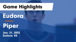 Eudora  vs Piper  Game Highlights - Jan. 21, 2023