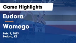 Eudora  vs Wamego  Game Highlights - Feb. 3, 2023