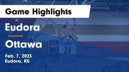 Eudora  vs Ottawa  Game Highlights - Feb. 7, 2023