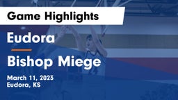 Eudora  vs Bishop Miege  Game Highlights - March 11, 2023