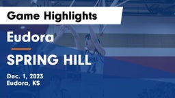 Eudora  vs SPRING HILL  Game Highlights - Dec. 1, 2023