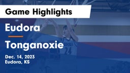 Eudora  vs Tonganoxie  Game Highlights - Dec. 14, 2023