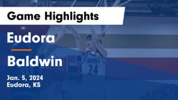 Eudora  vs Baldwin  Game Highlights - Jan. 5, 2024