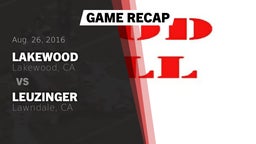 Recap: Lakewood  vs. Leuzinger  2016