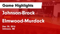 Johnson-Brock  vs Elmwood-Murdock  Game Highlights - Dec 20, 2016