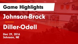 Johnson-Brock  vs Diller-Odell  Game Highlights - Dec 29, 2016