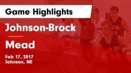 Johnson-Brock  vs Mead  Game Highlights - Feb 17, 2017