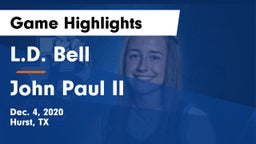 L.D. Bell vs John Paul II  Game Highlights - Dec. 4, 2020
