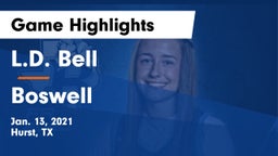 L.D. Bell vs Boswell   Game Highlights - Jan. 13, 2021