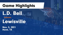 L.D. Bell vs Lewisville  Game Highlights - Nov. 5, 2021