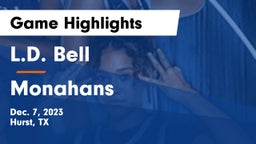 L.D. Bell vs Monahans  Game Highlights - Dec. 7, 2023