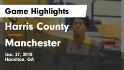 Harris County  vs Manchester  Game Highlights - Jan. 27, 2018