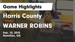Harris County  vs WARNER ROBINS  Game Highlights - Feb. 10, 2018