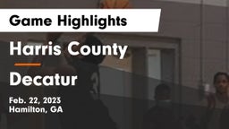 Harris County  vs Decatur Game Highlights - Feb. 22, 2023