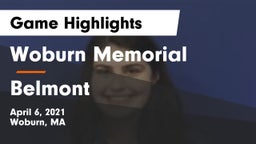 Woburn Memorial  vs Belmont  Game Highlights - April 6, 2021