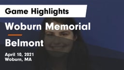 Woburn Memorial  vs Belmont  Game Highlights - April 10, 2021