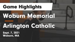 Woburn Memorial  vs Arlington Catholic  Game Highlights - Sept. 7, 2021