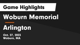 Woburn Memorial  vs Arlington  Game Highlights - Oct. 27, 2023