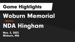 Woburn Memorial  vs NDA Hingham  Game Highlights - Nov. 3, 2023
