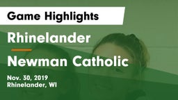 Rhinelander  vs Newman Catholic  Game Highlights - Nov. 30, 2019