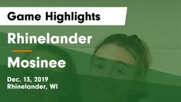 Rhinelander  vs Mosinee  Game Highlights - Dec. 13, 2019