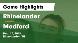 Rhinelander  vs Medford  Game Highlights - Dec. 17, 2019