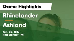 Rhinelander  vs Ashland  Game Highlights - Jan. 28, 2020