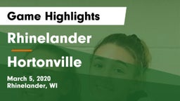 Rhinelander  vs Hortonville  Game Highlights - March 5, 2020